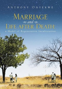 Marriage and Life after Death - Onyekwe, Anthony