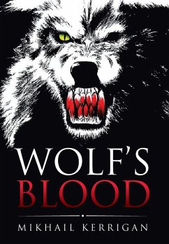Wolf's Blood - Kerrigan, Mikhail