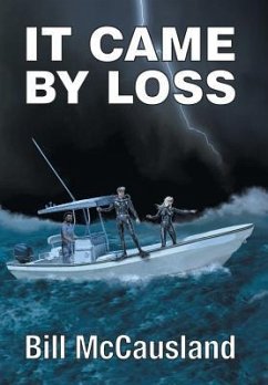 It Came by Loss - Mccausland, Bill