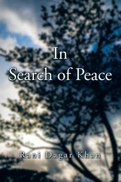 In Search of Peace - Khan, Rani Dagar