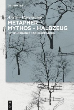 Metapher ¿ Mythos ¿ Halbzeug - Haverkamp, Anselm