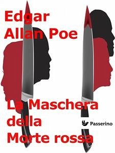 La maschera della Morte rossa (eBook, ePUB) - Allan Poe, Edgar