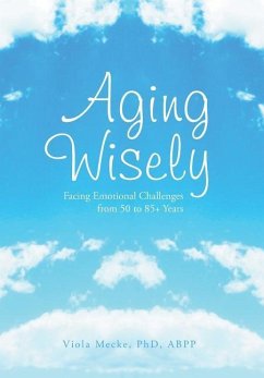 Aging Wisely - Mecke, Viola Abpp
