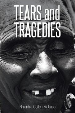 Tears And Tragedies - Mabaso, Nhlanhla Collen