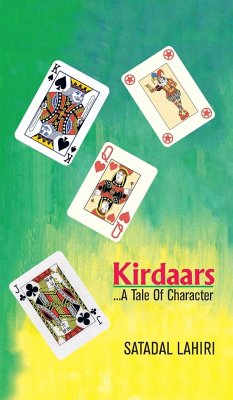 Kirdaars...a Tale of Character - Lahiri, Satadal