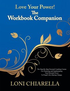 Love Your Power! - The Workbook Companion