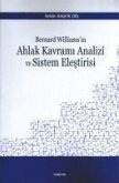 Bernard Williamsin Ahlak Kavrami Analizi ve Sistem Elestirisi