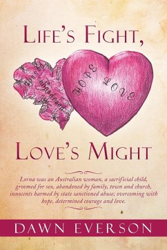 Life's Fight, Love's Might - Everson, Dawn