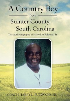 A Country Boy from Sumter County, South Carolina