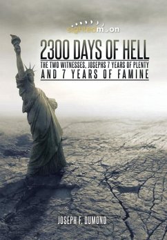 2300 Days of Hell - Dumond, Joseph F.