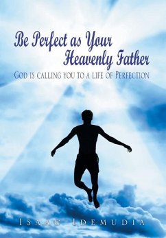 Be Perfect as Your Heavenly Father