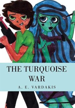 The Turquoise War - Vardakis, A. E.