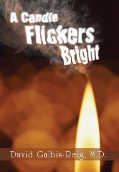A Candle Flickers Bright - Galbis-Reig, M. D. David