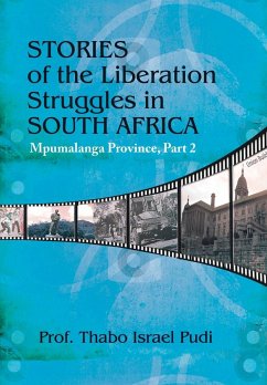 Stories of the Liberation Struggles in South Africa - Pudi, Thabo Israel