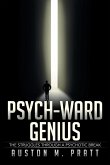 Psych-Ward Genius Psych-Ward Genius
