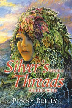 Silver's Threads Book 4 - Reilly, Penny