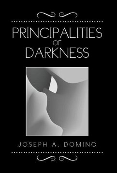 Principalities of Darkness - Domino, Joseph A.