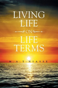 Living life On Life Terms - M. A. T-Niasse