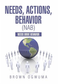 Needs, Actions, Behavior (NAB)