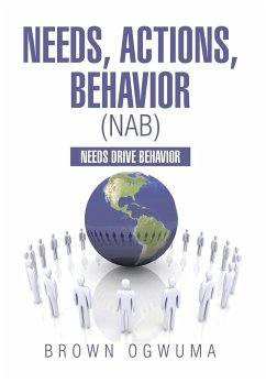 Needs, Actions, Behavior (NAB) - Ogwuma, Brown