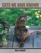 Cats We Have Known - Bild 1
