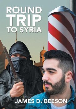 Round Trip to Syria - Beeson, James D.