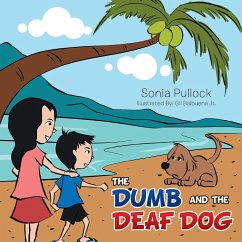 The Dumb and the Deaf Dog