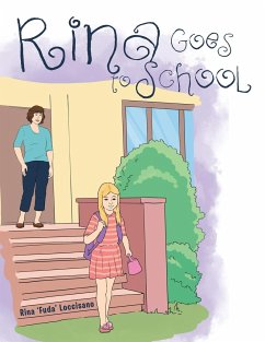 RINA GOES TO SCHOOL - Loccisano, Rina 'Fuda'