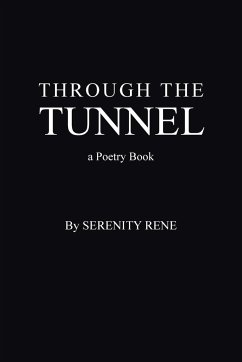 Through The Tunnel - Rene, Serenity