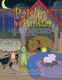 'Paisley is a Pupstar' - Akerlind, Michele