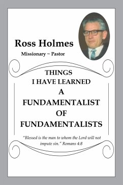 A Fundamentalist of Fundamentalists - Holmes, Ross