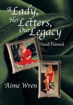 A Lady, Her Letters, Our Legacy