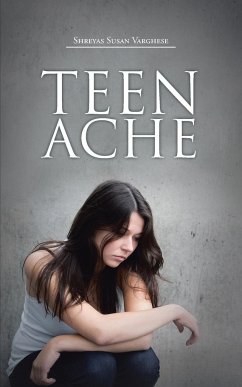 Teen Ache - Varghese, Shreyas Susan