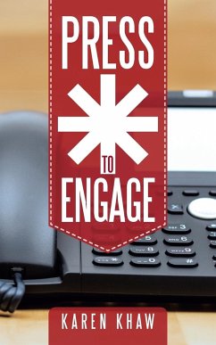 Press * to Engage - Karen Khaw