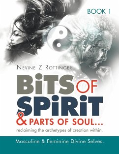 Bits of Spirit & Parts of Soul"...reclaiming the archetypes of creation within.