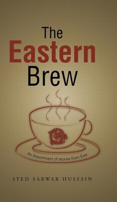 The Eastern Brew - Hussain, Syed Sarwar