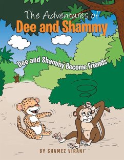 The Adventures of Dee and Shammy - Virani, Shamez