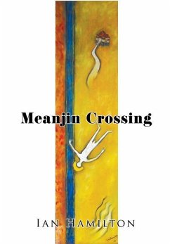 Meanjin Crossing - Hamilton, Ian