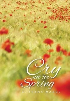 Cry Not for Spring