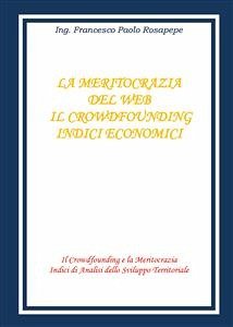 La meritocrazia del web (eBook, PDF) - Paolo Rosapepe, Francesco