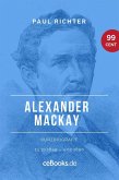 Alexander Mackay 1849 - 1890 (eBook, ePUB)