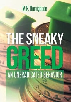 THE SNEAKY GREED