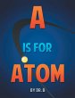 A is for Atom - Bild 1