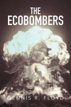The Ecobombers - Floyd, Dennis R.