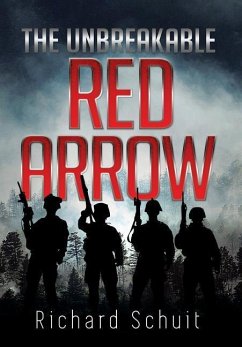 The Unbreakable Red Arrow - Schuit, Richard