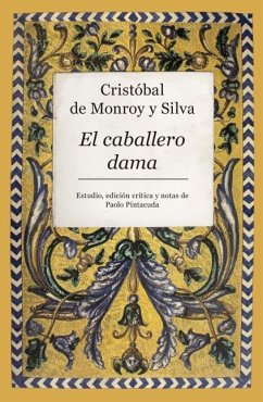 Caballero Dama, El - de Monroy y. Silva, Cristobal