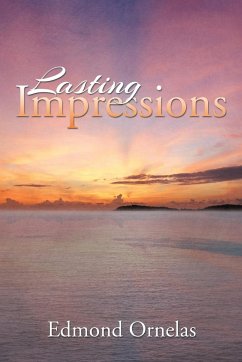 Lasting Impressions - Ornelas, Edmond