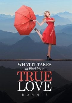 What it Takes to Find Your True Love - Bonnie