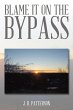 Blame It on the Bypass - Bild 1