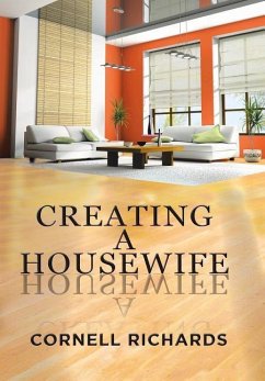 Creating a Housewife - Richards, Cornell